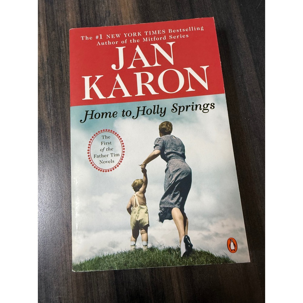 Jan Karon Home to Holly Springs The‎ First of the Father Tim Novels Paperback